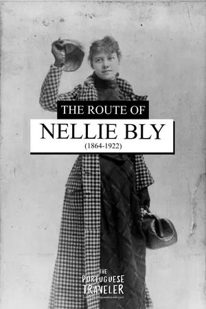 The Route of: Nellie Bly, Pinterest pin
